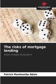The risks of mortgage lending