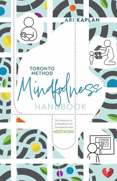 Toronto Method Mindfulness Handbook - Kaplan, Ari