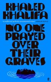 No One Prayed Over Their Graves (eBook, ePUB)