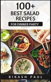 100+ Best Salad Recipes for Dinner Party (eBook, ePUB)
