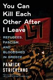 You Can Kill Each Other After I Leave (eBook, ePUB)
