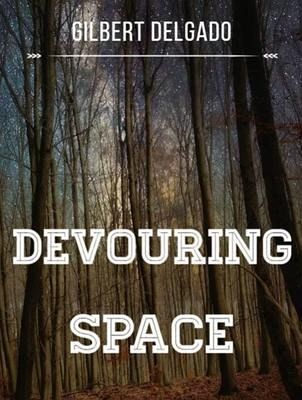Devouring space (eBook, ePUB)