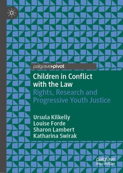 Children in Conflict with the Law (eBook, PDF) - Kilkelly, Ursula; Forde, Louise; Lambert, Sharon; Swirak, Katharina