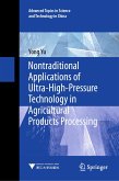 Nontraditional Applications of Ultra-High-Pressure Technology in Agricultural Products Processing (eBook, PDF)