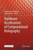 Hardware Acceleration of Computational Holography (eBook, PDF)