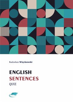 English Sentences Quiz (eBook, ePUB) - Radosław, Więckowski