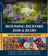 Blooming Backyard Jams & Jellies Water... - Bild 1