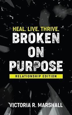 Broken On Purpose (eBook, ePUB) Broken On Purpose (eBook, ePUB)