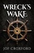 Wreck's Wake (eBook, ePUB) - Bild 1