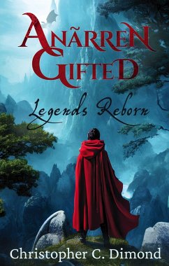 Cover Anãrren Gifted: Legends Reborn (eBook, ePUB)