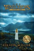 The Watchers - The Watchers Series Book 1 (eBook, ePUB)