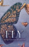 Fly an Anthology of Poetry (eBook, ePUB)