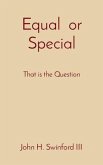 Equal or Special (eBook, ePUB)