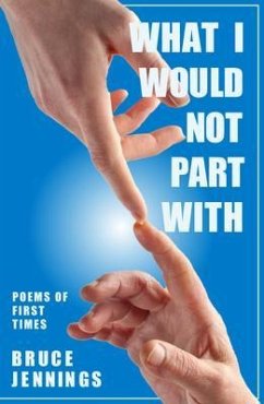 What I Would Not Part With (eBook, ePUB) - Jennings, Bruce