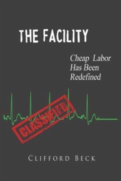 The Facility (eBook, ePUB) - Beck, Clifford