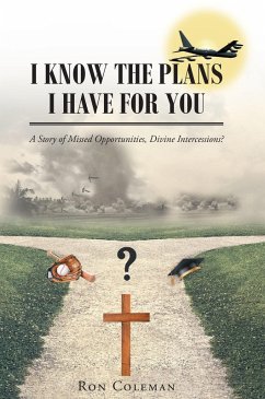 I Know the Plans I Have for You (eBook, ePUB) - Coleman, Ron