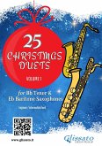 Tenor and Baritone Saxophones : 25 Christmas Duets volume 1 (eBook, ePUB)