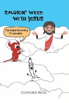 Smokin' Weed With Jesus (eBook, ePUB) - Beck, Clifford