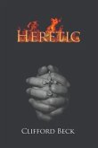 Heretic - The Life of A Witch Hunter (eBook, ePUB)