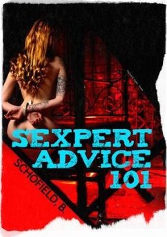 Sexpert Advice 101 (eBook, ePUB) - Schofield, Basile