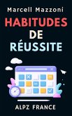 Habitudes De Réussite (Collection Productivité, #6) (eBook, ePUB)