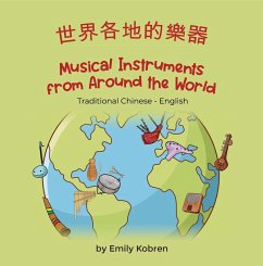 Musical Instruments from Around the World (Traditional Chinese-English) (eBook, ePUB) - Kobren, Emily