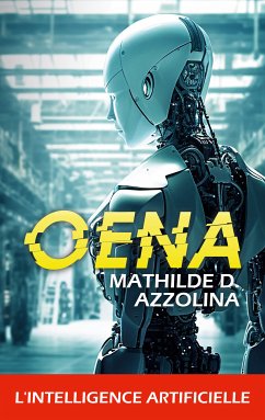 OENA (eBook, ePUB) - Azzolina, Mathilde D.