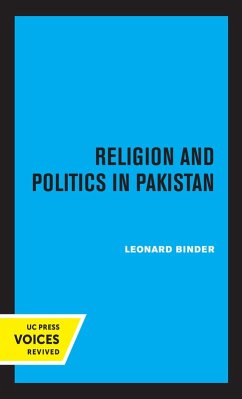 Religion and Politics in Pakistan (eBook, ePUB) - Binder, Leonard