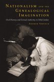 Nationalism and the Genealogical Imagination (eBook, ePUB) Nationalism and the Genealogical Imagination (eBook, ePUB)