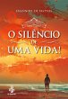 O silêncio de uma vida! (eBook, ePUB) - Bild 1