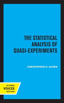The Statistical Analysis of Quasi-Experiments (eBook, ePUB) - Achen, Christopher H.