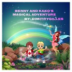 Benny and Kako's Magical Adventure (eBook, ePUB)