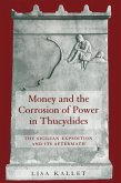 Money and the Corrosion of Power in Thucydides (eBook, ePUB)