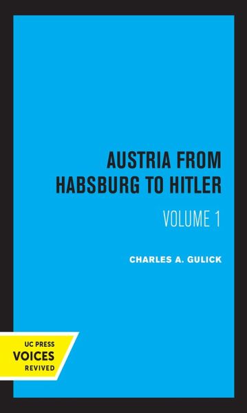 Austria from Habsburg to Hitler, Volume 1 (eBook, ePUB)