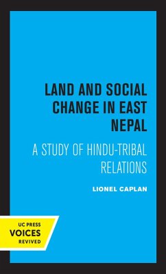 Land and Social Change in East Nepal (eBook, ePUB) - Caplan, Lionel