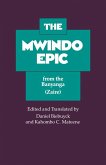 The Mwindo Epic from the Banyanga (eBook, ePUB) The Mwindo Epic from the Banyanga (eBook, ePUB)