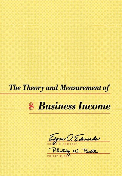 The Theory and Measurement of Business Income (eBook, ePUB)