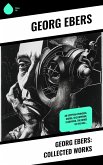 Georg Ebers: Collected Works (eBook, ePUB) Georg Ebers: Collected Works (eBook, ePUB)
