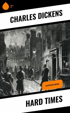 Hard Times (eBook, ePUB) - Dickens, Charles