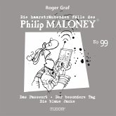 Die haarsträubenden Fälle des Philip Maloney, No.99 (MP3-Download)