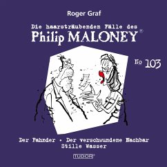 Die haarsträubenden Fälle des Philip Maloney, No.103 (MP3-Download) - Graf, Roger