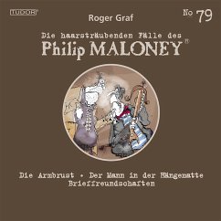 Die haarsträubenden Fälle des Philip Maloney, No.79 (MP3-Download) - Graf, Roger