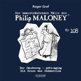 Die haarsträubenden Fälle des Philip Maloney, No.108 (MP3-Download)