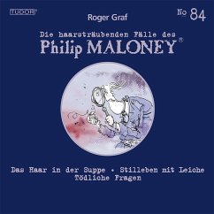 Die haarsträubenden Fälle des Philip Maloney, No.84 (MP3-Download) - Graf, Roger