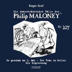 Die haarsträubenden Fälle des Philip Maloney, No.107 (MP3-Download) - Graf, Roger