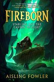 Fireborn: Starling and the Cavern of Light (eBook, ePUB)