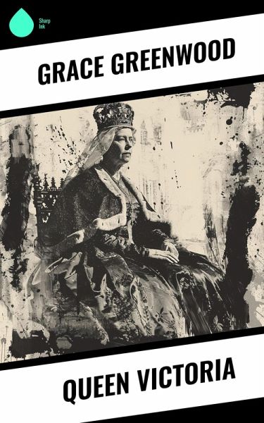 Queen Victoria (eBook, ePUB) Queen Victoria (eBook, ePUB)
