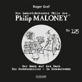 Die haarsträubenden Fälle des Philip Maloney, No.125 (MP3-Download)