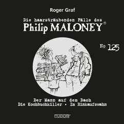 Die haarsträubenden Fälle des Philip Maloney, No.125 (MP3-Download) - Graf, Roger