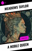 A Noble Queen (eBook, ePUB)